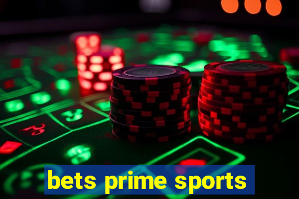 bets prime sports